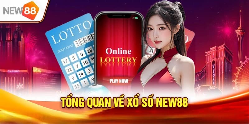 Khám phá sự khác biệt của xổ số New88