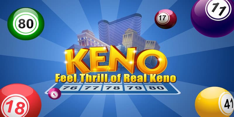 Tổng quan về trò chơi xổ số keno